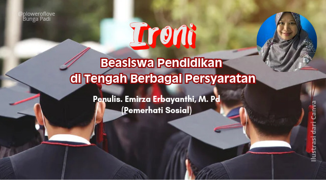 Ironi besiswa pendidikan di tengah berbagai persyaratan