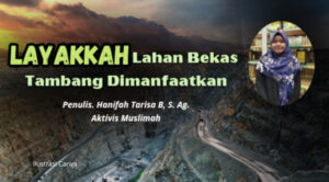 Layakkah lahan bekas tambang dimanfaatkan