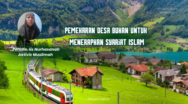 Pemekaran Desa Bukan untuk Menerapkan Syariat Islam