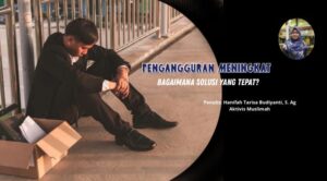 Pengangguran Meningkat Bagaimana Solusi yang Tepat?