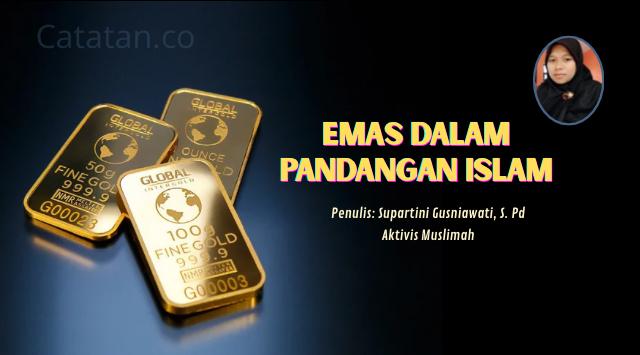 Emas Dalam Pandangan Islam