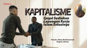 Kapitalisme Gagal Sediakan Lapangan Kerja, Islam Solusinya