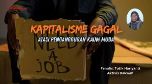 Kapitalisme Gagal Atasi Pengangguran Kaum Muda