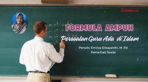 Formula Ampuh Persoalan Guru Ada di Islam