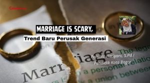 Marriage is Scary, Trend Baru Perusak Generasi
