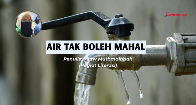 Air Tak Boleh Mahal