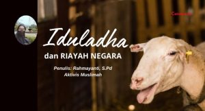 Iduladha dan Riayah Negara