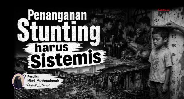 Penanganan Stunting harus Sistemis