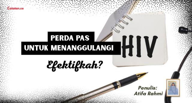 Perda P4S untuk Menanggulangi HIV, Efektifkah?