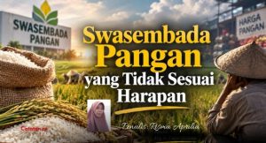 Swasembada Pangan yang Tidak Sesuai Harapan