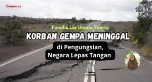 Korban Gempa Meninggal di Pengungsian, Negara Lepas Tangan